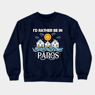 Paros Island, Greece. Crewneck Sweatshirt